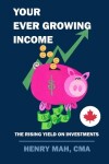 Book cover for Your Ever Growing Income