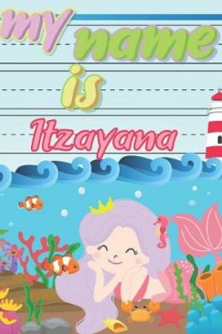 Cover of My Name is Itzayana