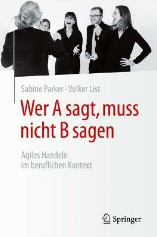 Cover of Wer a Sagt, Muss Nicht B Sagen