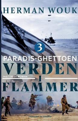 Book cover for Verden i flammer 3 - Paradis-ghettoen