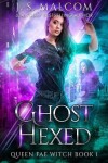 Book cover for Ghost Hexed