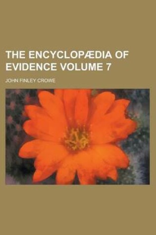 Cover of The Encyclopaedia of Evidence Volume 7