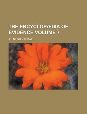 Book cover for The Encyclopaedia of Evidence Volume 7