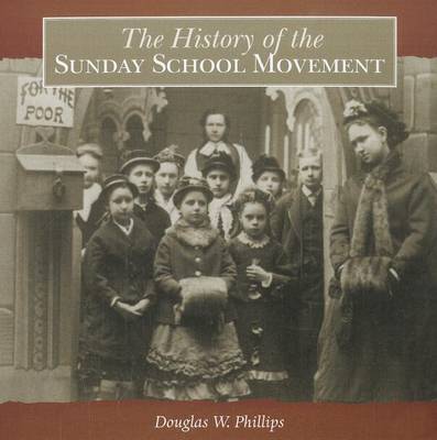 Book cover for The History of the Sunday School Movement