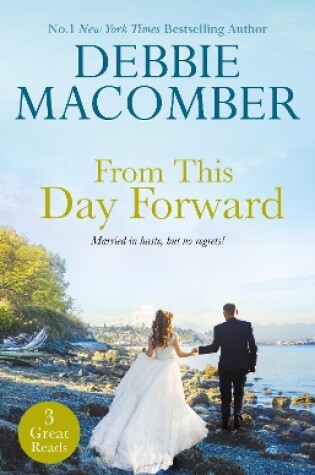 Cover of From This Day Forward/Groom Wanted/Bride Wanted/Marriage Wanted