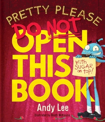 Cover of Pretty Please Do Not Open This Book