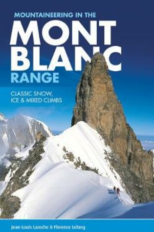 Cover of Mountaineering in the Mont Blanc Range