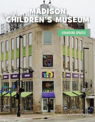 Book cover for Madison Children's Museum