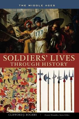 Book cover for Soldiers' Lives through History - The Middle Ages