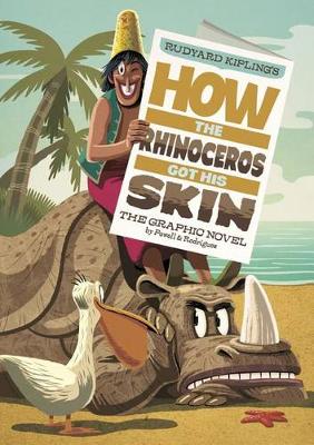 Book cover for How the Rhinoceros Got His Skin: The Graphic Novel