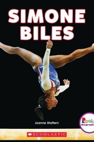 Cover of Simone Biles: America's Greatest Gymnast (Rookie Biographies)