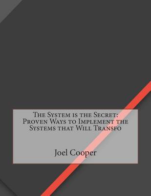 Book cover for The System Is the Secret