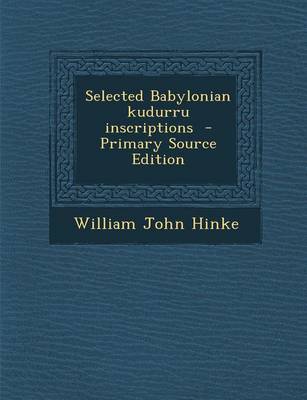 Book cover for Selected Babylonian Kudurru Inscriptions - Primary Source Edition