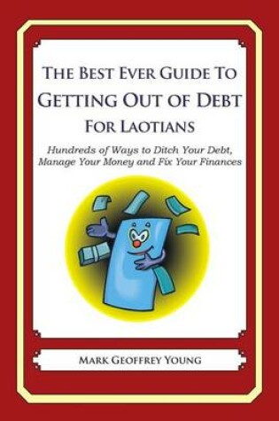 Cover of The Best Ever Guide to Getting Out of Debt for Laotians