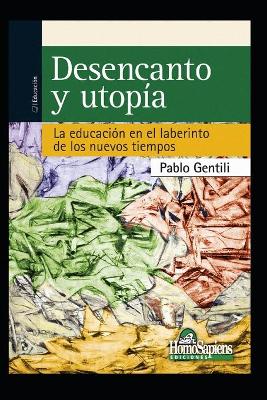 Book cover for Desencanto Y Utopia