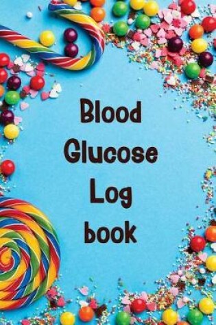 Cover of Blood Glucose Log Book