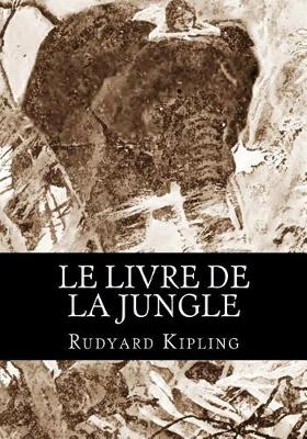 Book cover for Le livre de la Jungle