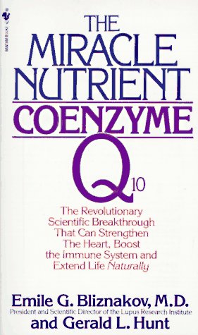 Book cover for The Miracle Nutrient: Coenzyme Q10