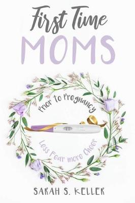 Book cover for First Time Moms
