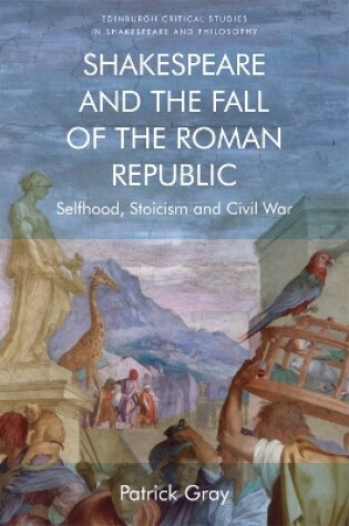 Cover of Shakespeare and the Fall of the Roman Republic