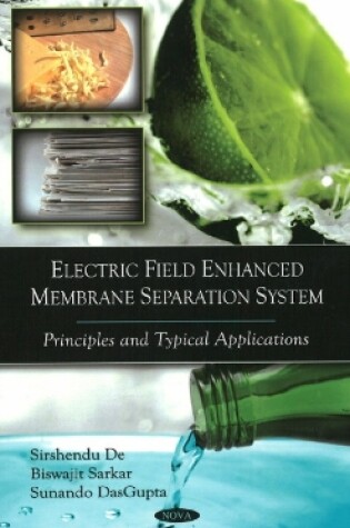 Cover of Electric Field Enhanced Membrane Separation System