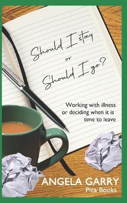 Book cover for Should I stay or should I go?