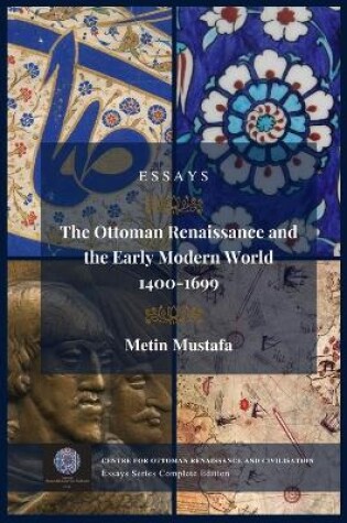 Cover of The Ottoman Renaissance and the Early Modern World, 1400-1699
