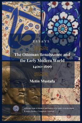 Book cover for The Ottoman Renaissance and the Early Modern World, 1400-1699