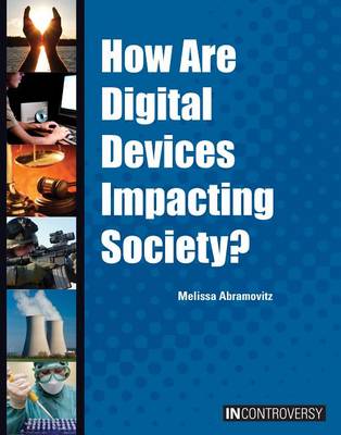 Book cover for How Are Digital Devices Impacting Society?