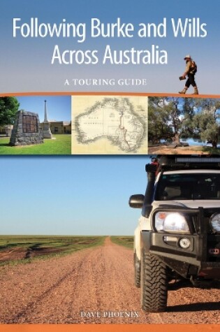 Cover of Following Burke and Wills Across Australia