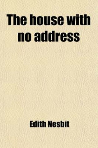 Cover of The House with No Address