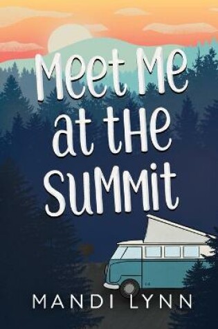 Cover of Meet Me at the Summit