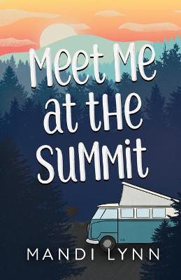 Book cover for Meet Me at the Summit