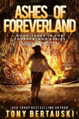 Book cover for Ashes of Foreverland (Large Print Edition)