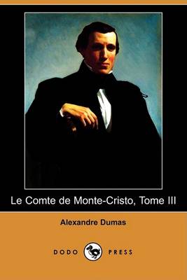 Book cover for Le Comte de Monte-Cristo, Tome III (Dodo Press)