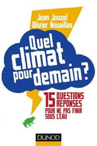 Cover of Quel Climat Pour Demain ?