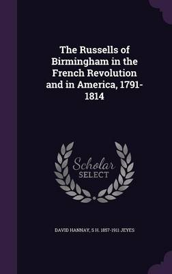 Book cover for The Russells of Birmingham in the French Revolution and in America, 1791-1814