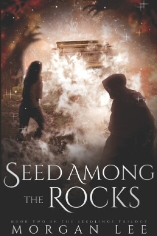 Cover of Seed Among the Rocks