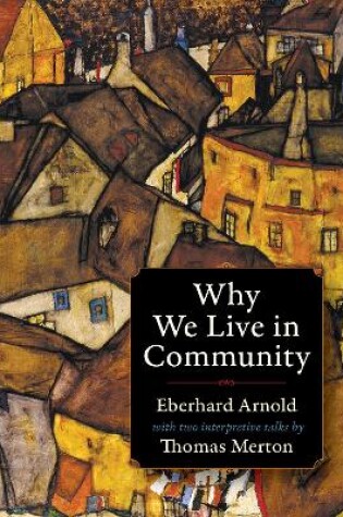 Cover of Why We Live in Community