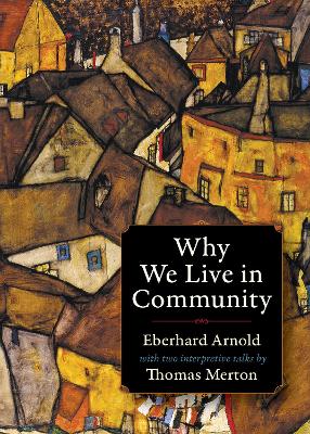 Book cover for Why We Live in Community