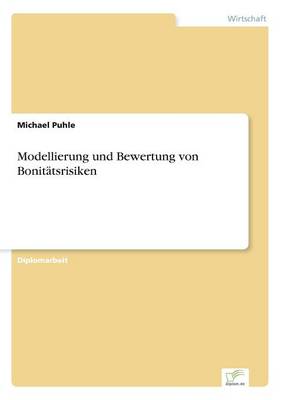 Book cover for Modellierung und Bewertung von Bonitätsrisiken