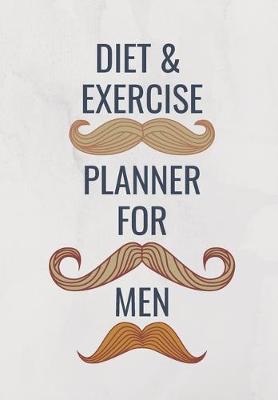 Book cover for Diet & Exercise Planner for Men