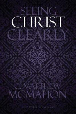 Book cover for Seeing Christ Clearly