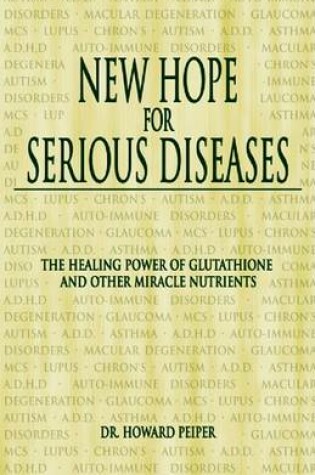 Cover of New Hope for Serious Diseases