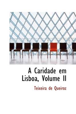 Book cover for A Caridade Em Lisboa, Volume II