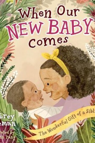 Cover of When Our New Baby Comes