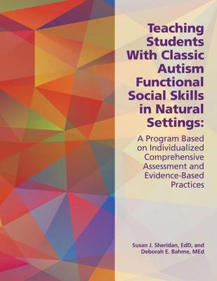 Cover of Teaching Students With Classic Autism Functional Social Skills in Natural Settings