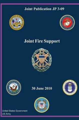 Cover of Joint Publication JP 3-09 Joint Fire Support 30 June 2010