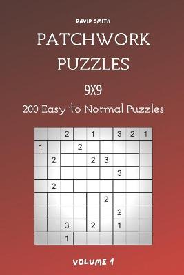 Book cover for Patchwork Puzzles - 200 Easy to Normal Puzzles 9x9 vol.1