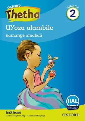 Book cover for Oxford Thetha Grade 2: Reader 2: Grade 2